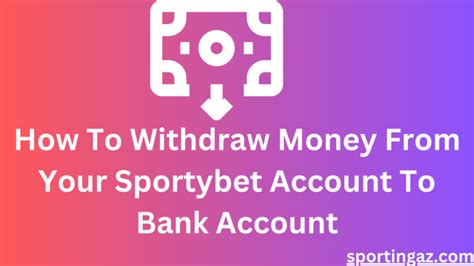 How To Withdraw Money From Your Sportybet Account To Bank .